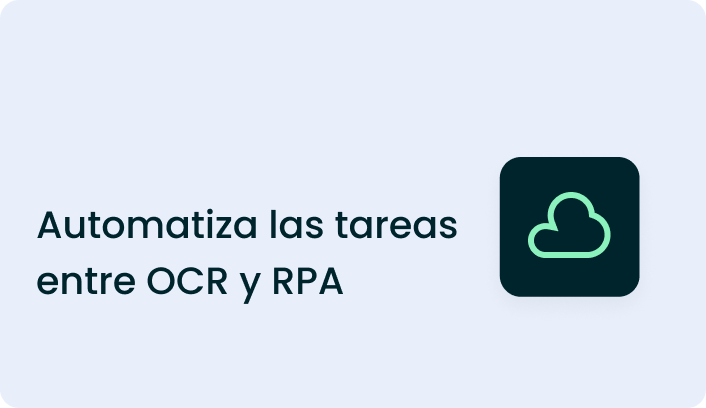 Automatiza las tareas con OCR y RPA